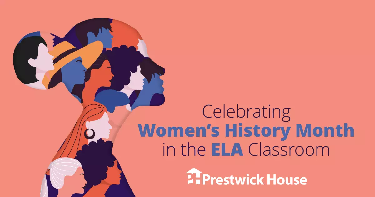 Celebrating Women’s History Month in the ELA Classroom